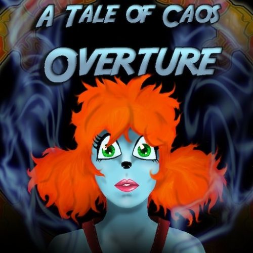 A Tale of Caos: Overture