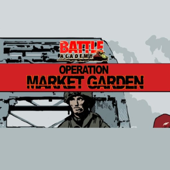 Battle Academy - Operation Market Garden (DLC)