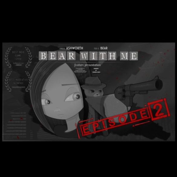 Bear With Me - Episode Two (DLC)