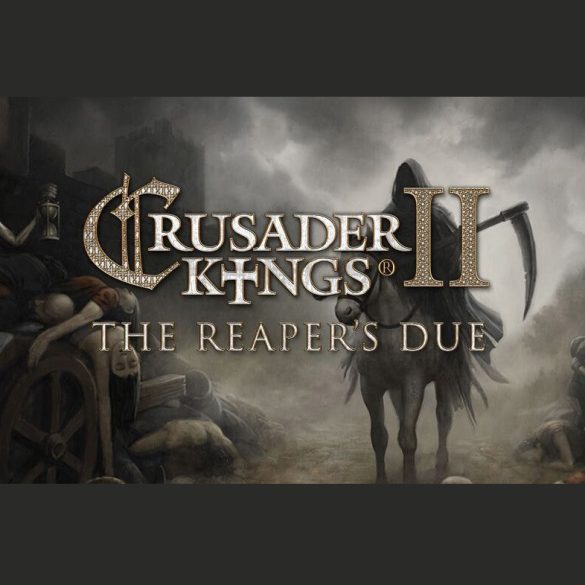Crusader Kings II - The Reaper's Due (DLC)