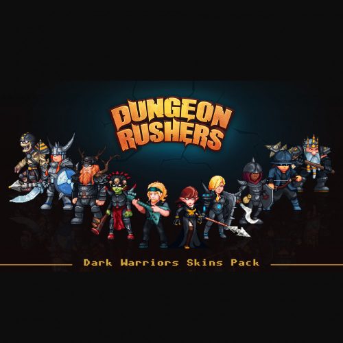 Dungeon Rushers - Dark Warriors Skins Pack (DLC)