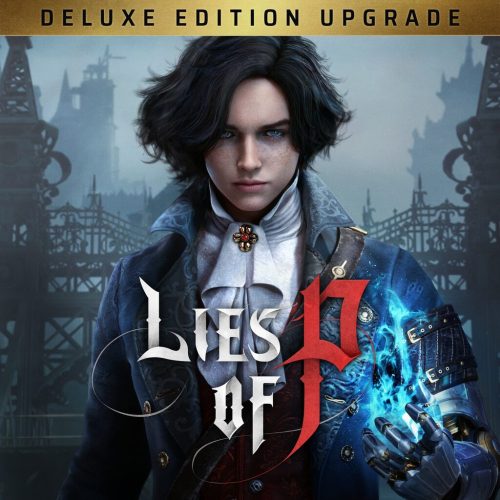 Lies of P: Deluxe Upgrade (DLC) (EU)